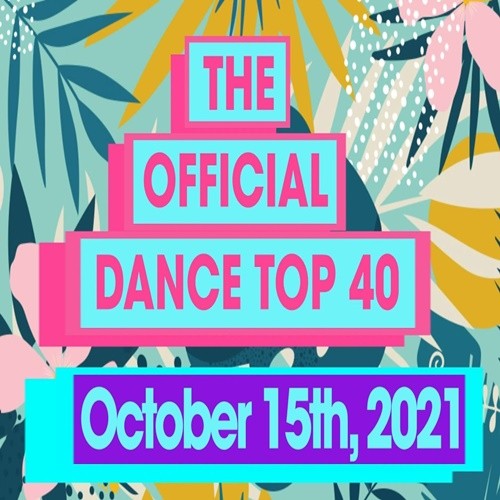 The Official UK Top 40 Dance Singles Chart 15.10.2021 (2021)