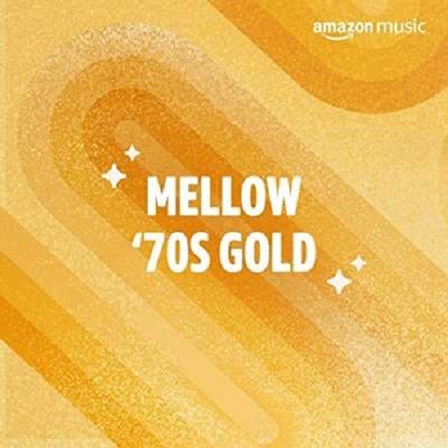 Mellow '70s Gold (2021)