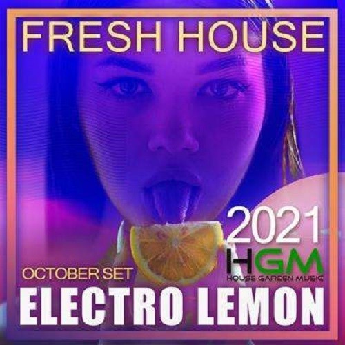 Electro Lemon: Fresh House Session (2021)