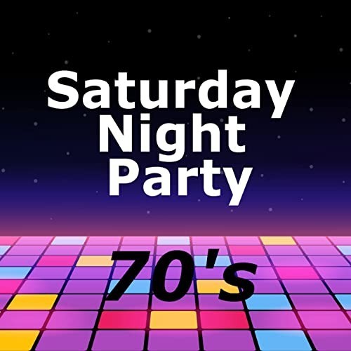 Saturday Night Party 70's (2021)