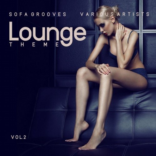 Lounge Theme (Sofa Grooves), Vol. 2 (2021)