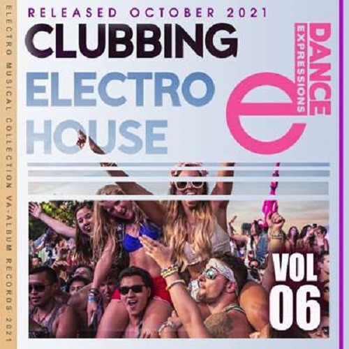 E-Dance: Clubbing Electro House Vol.06 (2021)