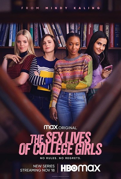 Сексуальная жизнь студенток / The Sex Lives of College Girls  (1 сезон/2021/WEB-DLRip)