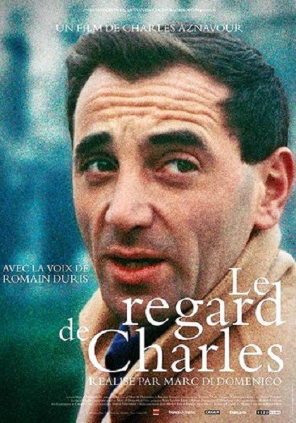 Азнавур глазами Шарля / Le regard de Charles (2019/WEB-DLRip)