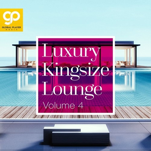 Luxury Kingsize Lounge, Vol. 4 (2021)