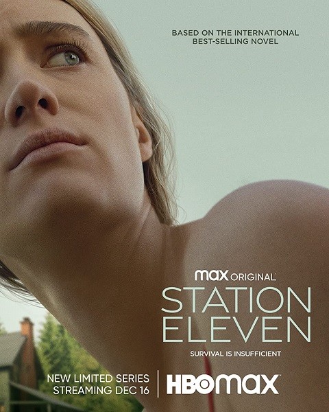 Станция одиннадцать / Station Eleven  (1 сезон/2021/WEB-DLRip)