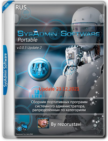 SysAdmin Software Portable v.0.0.3 Update 2 by rezorustavi 23.12.2021 (RUS)