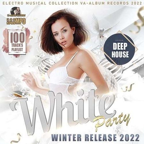 Deep House White Party: Winter Release (2022)