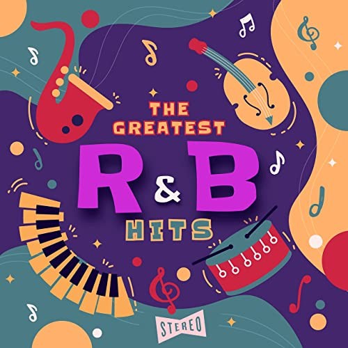 the-greatest-r-b-hits-the-100-best-rhythm-n-blues-songs-of-all-time