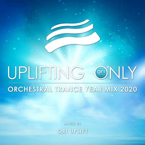 Uplifting Only: Orchestral Trance Year Mix 2020 (2021)