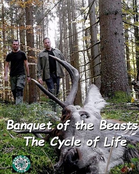 Пир тварей. Круговорот жизни / Banquet of the Beasts - The Cycle of Life (2021/HDTVRip 720p)