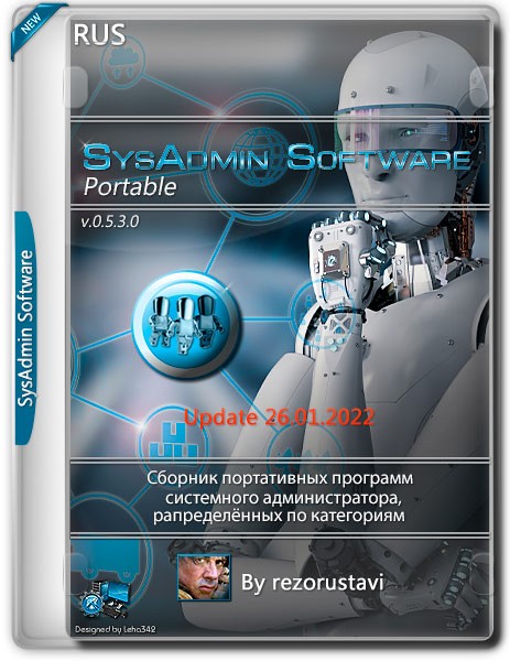 SysAdmin Software Portable v.0.5.3.0 by rezorustavi 26.01.2022 (RUS)