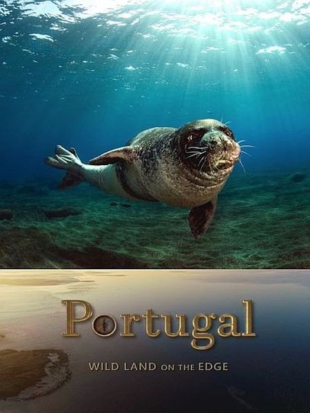 Португалия. Дикая природа на краю земли / Portugal - Wild Land on the Edge (2020/DVB)