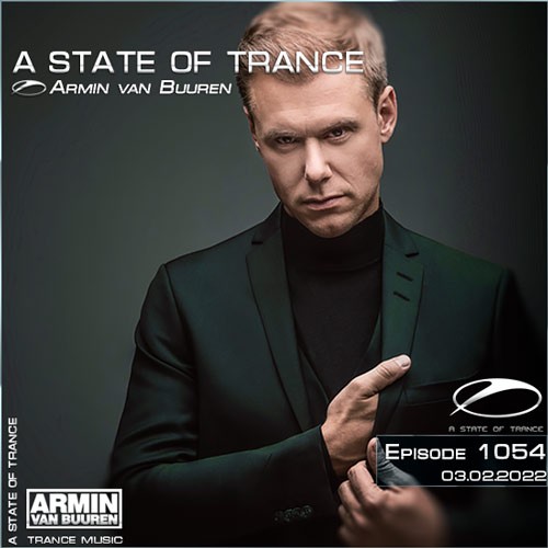 Armin van Buuren - A State of Trance Episode 1054 (03.02.2022)