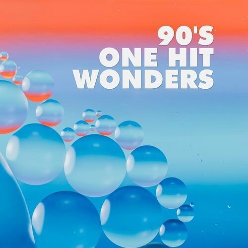 90's One Hit Wonders (2022)