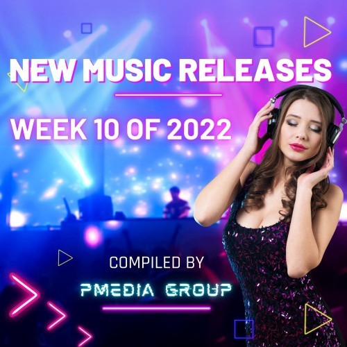 New Music Releases Week 10 (2022)