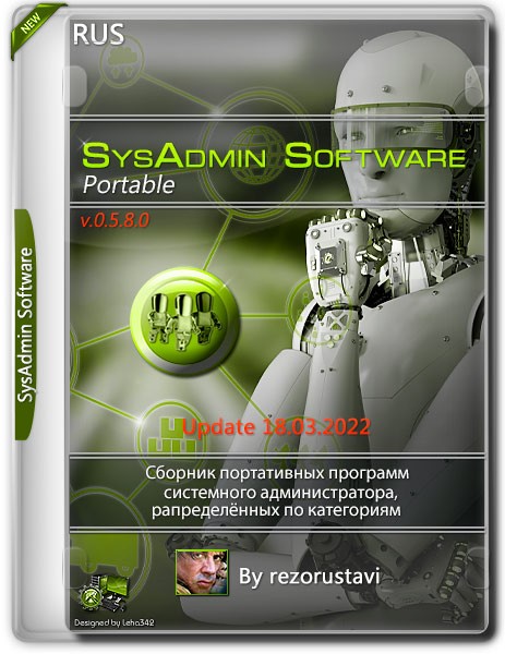 SysAdmin Software Portable v.0.5.8.0 by rezorustavi 18.03.2022 (RUS)