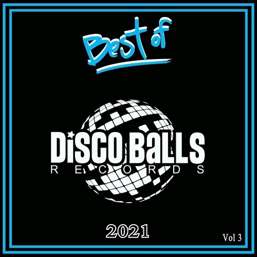 Best Of Disco Balls Records Vol 3 (2022)