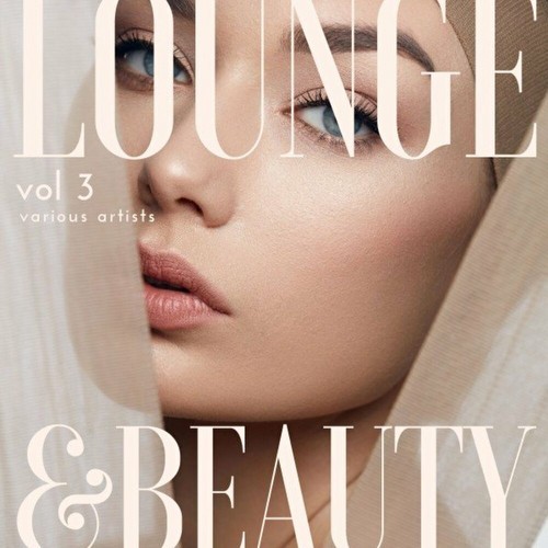 Lounge & Beauty Vol 3 (2022)