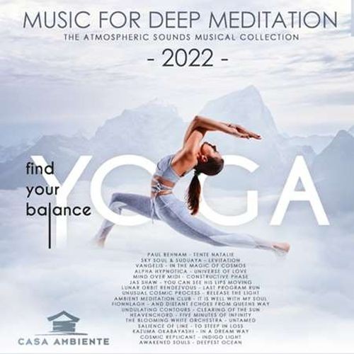 Find Your Balance: Music For Deep Meditation (2022)