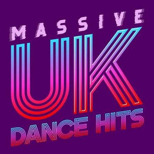 Massive UK Dance Hits (2022)