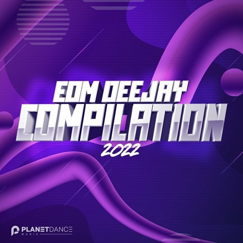 EDM Deejay Compilation 2022 (2022)