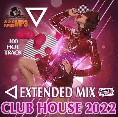 Extendet Mix Club House (2022)