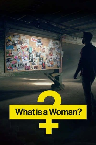 Кто такая женщина? / What Is a Woman? (2022/WEB-DL)