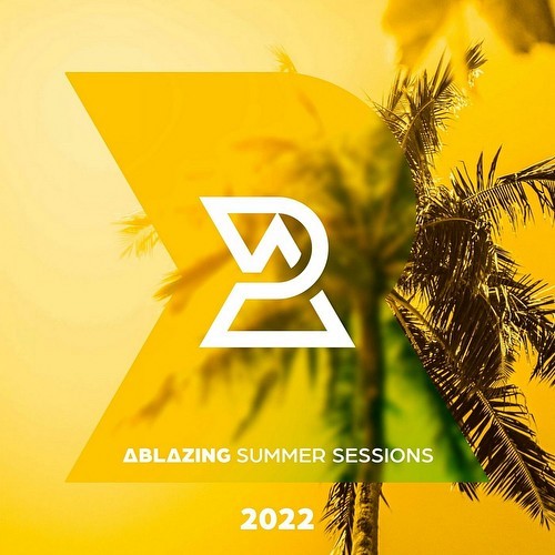 Ablazing Summer Sessions 2022 (2022)