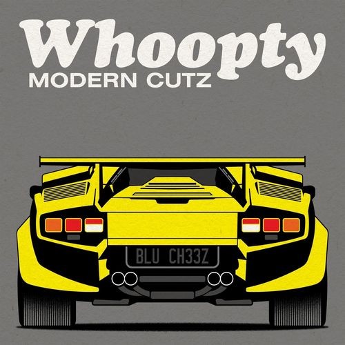 Whoopty - Modern Cutz (2022)