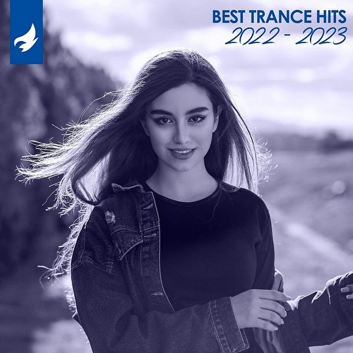 Best Trance Hits 2022 - 2023 (2022)