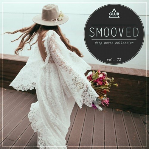 Smooved - Deep House Collection, Vol. 72 (2022)