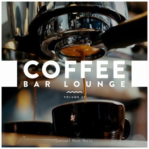 Coffee Bar Lounge, Vol. 27 (2022)