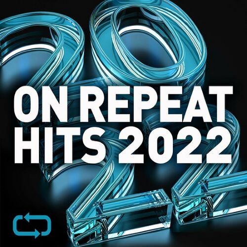 On Repeat - Hits (2022)