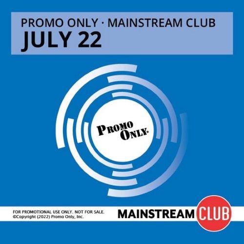 Promo Only - Mainstream Club July (2022)