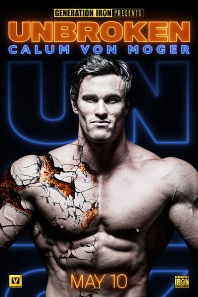 Калум фон Могер: Не сломлен / Calum Von Moger: Unbroken (2019/WEB-DL 1080p)