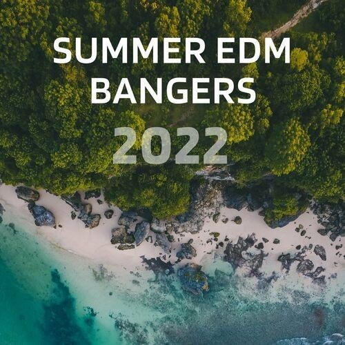 Summer EDM Bangers (2022)