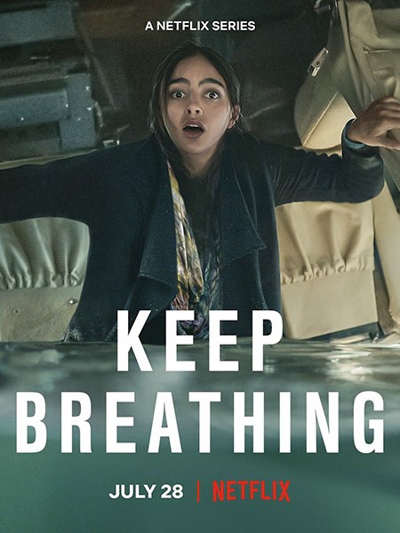 Дыши / Keep Breathing (1 сезон/2022/WEB-DLRip)