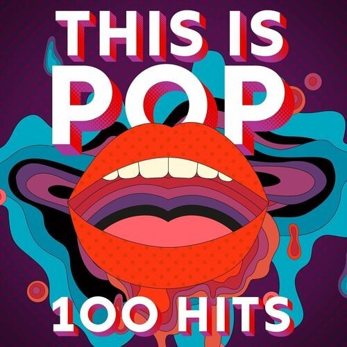 This Is Pop - 100 Hits (2022)