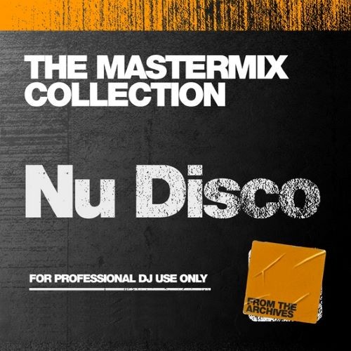 The Mastermix Collection - Nu Disco (2022)