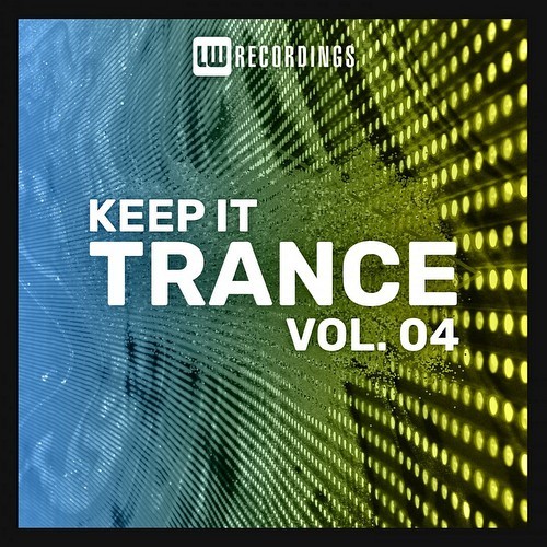 Keep It Trance Vol 04 (2022)