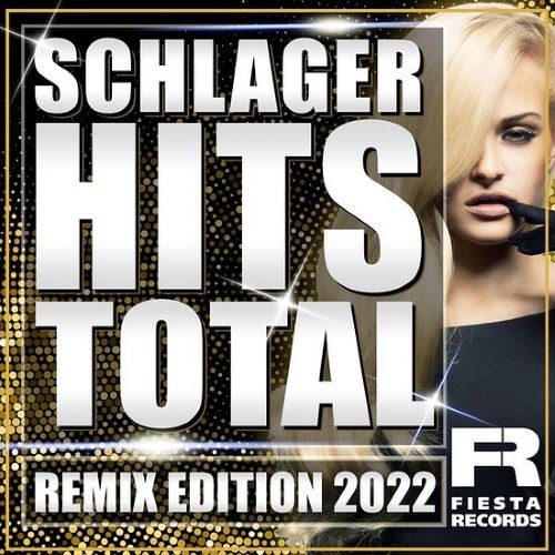 Schlager Hits Total (Remix Edition 2022) (2022)