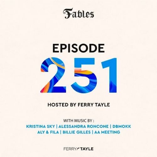 Ferry Tayle & Elucidus - Fables 251 (2022)