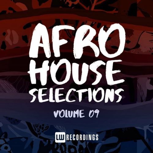 Afro House Selections Vol. 09 (2022)