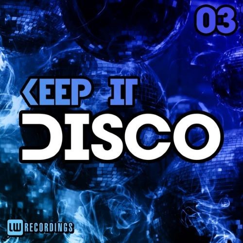 Keep It Disco Vol. 03 (2022)