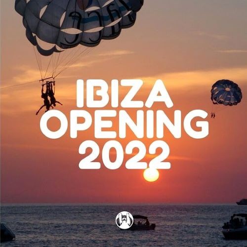 Ibiza Opening (2022)