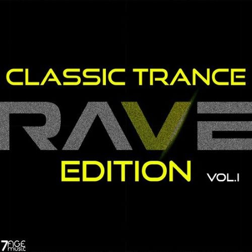 Classic Trance - Rave Edition Vol. 1 (2022)