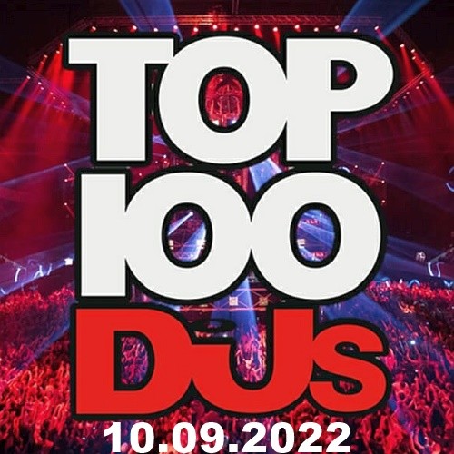 Top 100 DJs Chart 10.09.2022 (2022)