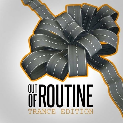 Out Of Routine - Trance Edition (2022)