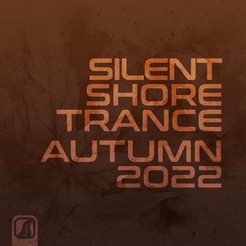 Silent Shore Trance - Autumn 2022 (2022)